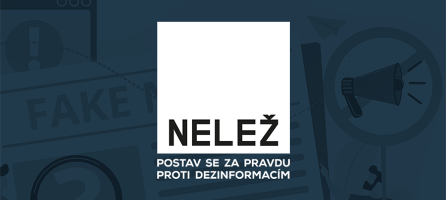 Zapojili jsme se do iniciativy NELEŽ, která bojuje proti dezinformacím.