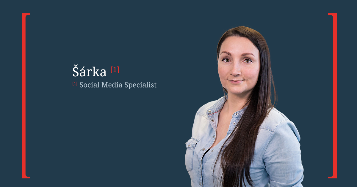 Šárka je novou posilou pro Social Media tým